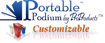 Customizable portable podiums.