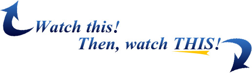 Watch this, then watch THIS! 